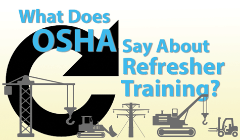 OSHA compliance, refresher training, crane operator training, job site safety training, OSHA training