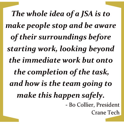Quote on Job Safety Analysis (JSA) from Bo Collier, President of Crane Tech